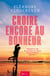 Croire encore au bonheur - Romance envoûtante et addictive entre secrets et sensualité