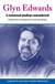 Glyn Edwards: A Renowned Medium Remembered ~ Collection of Memories and Teachings