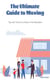 The Ultimate Guide to Moving -  Tips and Tricks for a Stress-Free Relocation