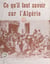 Ce qu'il faut savoir sur l'Algérie