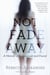 Not Fade Away - A Memoir of Senses Lost and Found