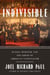 Indivisible - Daniel Webster and the Birth of American Nationalism