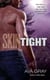 Skin Tight