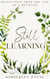 Still Learning: Reflections From the Life of a Believer - Meeting Faith Devotional Series
