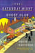 The Saturday Night Ghost Club - A Novel
