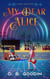 My Dear Alice - Cyber Overture, #5.5
