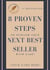 8 Proven Steps To Publish Your Next Best Seller With Ease!