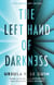 The Left Hand of Darkness - 50th Anniversary Edition