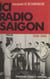 Ici Radio-Saigon : 1939-1945