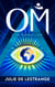 Om (A human Awakening) - 2. The Promised Land