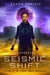 Gatekeepers: Seismic Shift - Gatekeepers, #1
