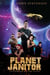 Planet Janitor: Custodian of the Stars (With Two Bonus Short Stories)