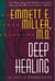 Deep Healing - The Essence of Mind/Body Medicine