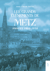 Les grands événements de  Metz - Années 1900-1930