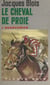 Le cheval de proie