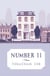 Number 11 - A brutal family dynasty shows its staying power in this hilarious satire from the bestselling author of Middle England