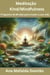 Meditação Kind/mindfulness: Programa de 84 dias para mudar a sua vida - Desenvolvimento Pessoal e Espiritual, #3