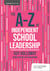 The A-Z of Independent School Leadership