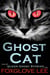 Ghost Cat - Queer Ghost Stories, #17