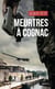 Meurtres à Cognac