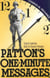 Patton's One-Minute Messages - Tactical Leadership Skills of Business Managers