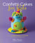 Confetti Cakes For Kids - Delightful Cookies, Cakes, and Cupcakes from New York City's Famed Bakery