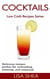 Cocktails - Low Carb Recipes - Low Carb Reference, #12