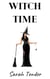 Witch Time - A Knight In Time, #3