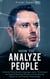 How to Analyze People - How to Analyze People, #1