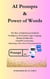 AI Prompts & Power of Words