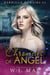 Chronicles of Angel - Kerrigan Memoirs, #2