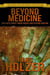Beyond Medicine: The Facts About Unorthodox And Psychic Healing