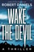 Wake the Devil - A Jack Kale and Beth Sturgis Mystery