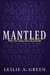 Mantled: When the Calling Feels Like Solitude