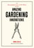 The Remarkable Case of Dr Ward and Other Amazing Gardening Innovations