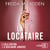 La locataire - Le nouveau roman de l'autrice de La femme de ménage