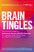 Brain Tingles - The Secret to Triggering Autonomous Sensory Meridian Response for Improved Sleep, Stress Relief, and Head-to-Toe Euphoria
