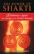 The Power of Shakti - 18 Pathways to Ignite the Energy of the Divine Woman