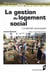 La gestion du logement social - L'impératif participatif