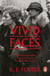 Vivid Faces - The Revolutionary Generation in Ireland, 1890-1923