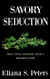 Savory Seduction - Shaw Creek Seduction, #1