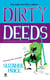 Dirty Deeds - A Grime Solvers Mystery