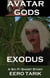 Avatar Gods - Exodus - Avatar Gods, #2