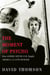 The Moment of Psycho - How Alfred Hitchcock Taught America to Love Murder