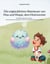 Die unglaublichen Abenteuer von Max und Moppi, dem Mutmonster - Ein Mutmachbuch für Kinder - mit fantastischen Abenteuern und einer ungewöhnlichen Freundschaft