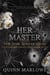 Her Master: A Dark Mafia Romance Anniversary Edition - New York Rogues: Rossi, The Anniversary Collection, #7