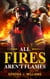 All Fires Aren't Flames