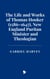 The Life and Works of Thomas Hooker (1586–1647), New England Puritan Minister and Theologian