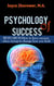 Psychology of Success -- RESEARCH: How to Have Success When Trying to Change How You Look - Self-Help Series, #3