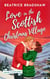 Love in the Scottish Christmas Village - Escape to Scotland, #5